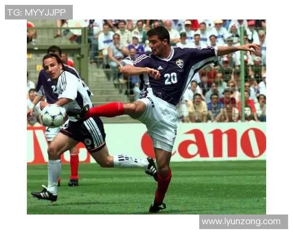 南斯拉夫足球历史上的传奇球星及其辉煌成就解析